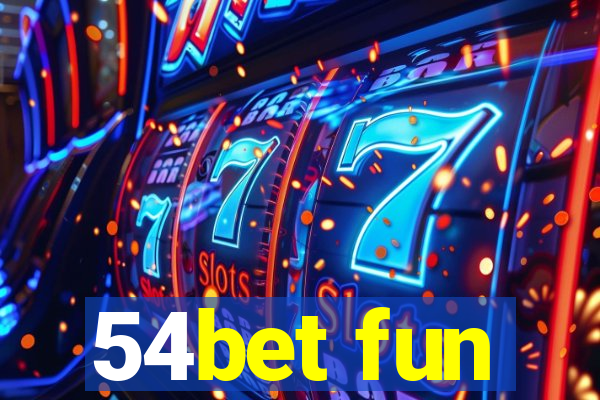 54bet fun